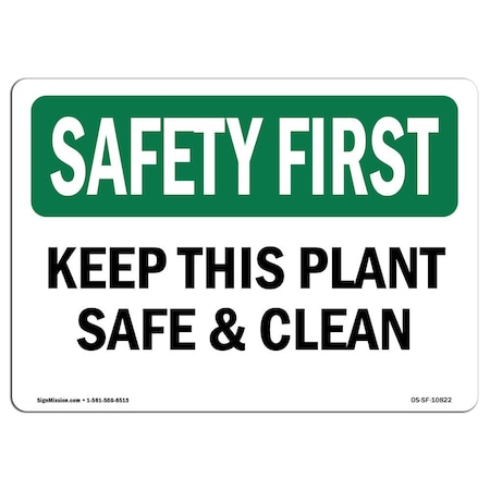Signmission OSHA Sign, Keep This Plant Safe And Clean, 5in X 3.5in Decal, 10PK, 3.5" W, 5" L, Landscape, PK10 OS-SF-D-35-L-10822-10PK